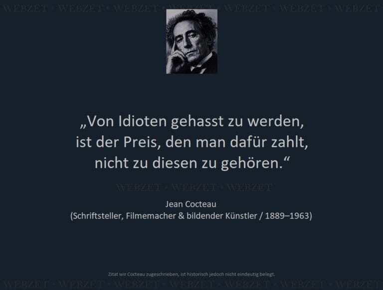 Jean Cocteau – Von Idioten gehasst zu werden