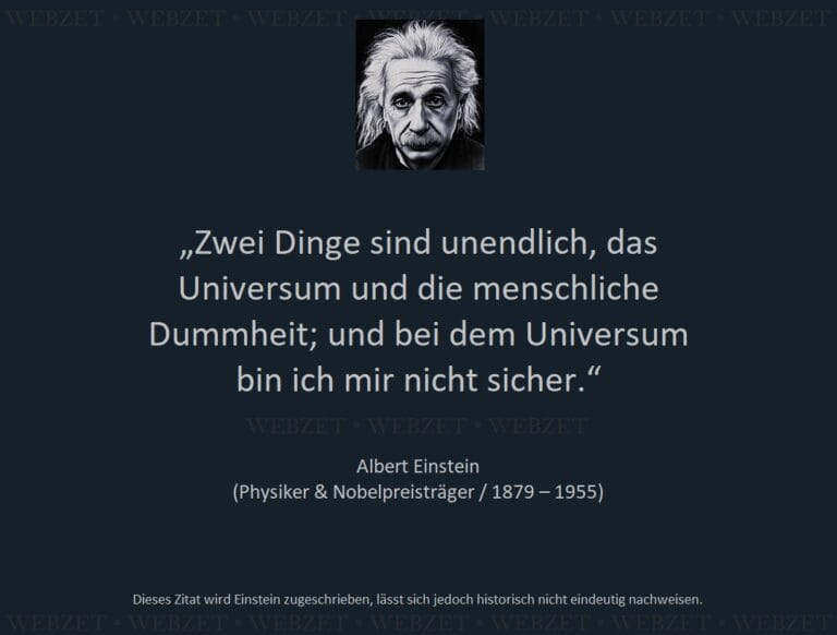 Albert Einstein – Zwei Dinge sind unendlich