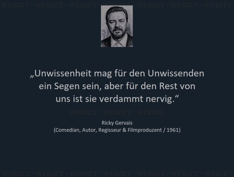 Gervais, Ricky – Unwissenheit mag für Unwissende