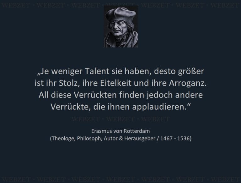 Erasmus von Rotterdam – Je weniger Talent Sie haben